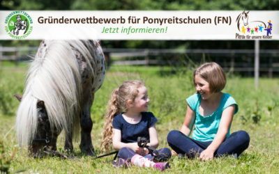 „Gründerwettbewerb für Ponyreitschulen (FN)“: 32 Ponyreitschulen bilden Netzwerk