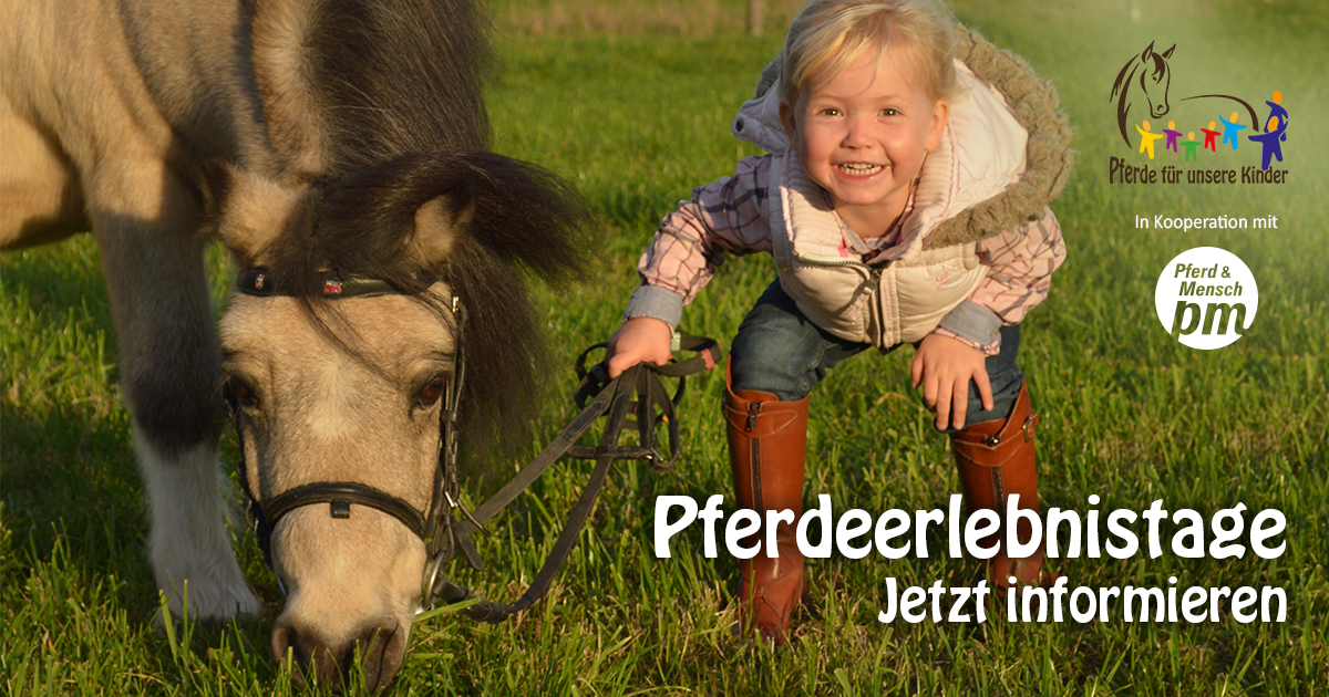 Pferdeerlebnistage - Pferde für unsere Kinder e.V.